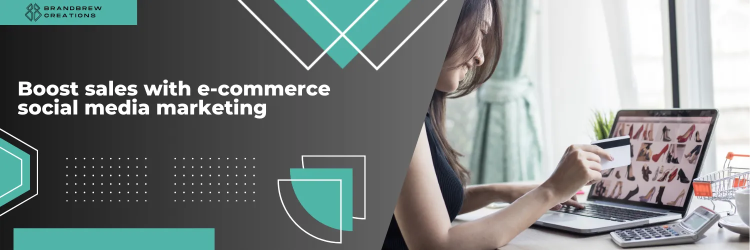 E-commerce social التسويق عبر وسائل التواصل الاجتماعي للتجارة الإلكترونية,media marketing