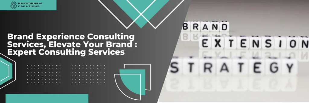 Brand Experience Consulting Services