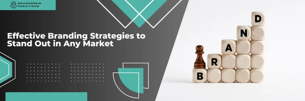 Effective Branding Strategies