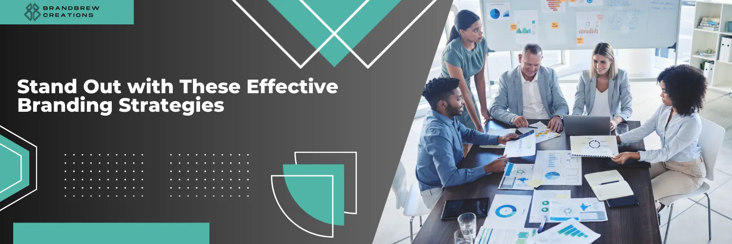 Effective branding strategy